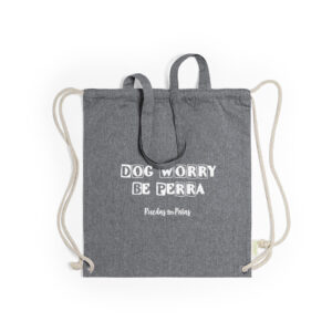 Mochila-tote «Dog worry be perra»