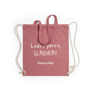 Mochila-tote «Ladra perra ¡ladra!»