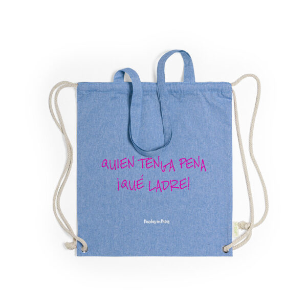 Mochila-tote  «quien tenga pena ¡qué ladre!» - Imagen 2