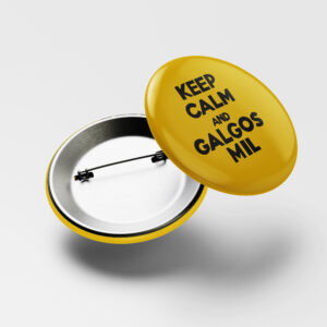 Chapa Keep Calm And Galgos Mil 2